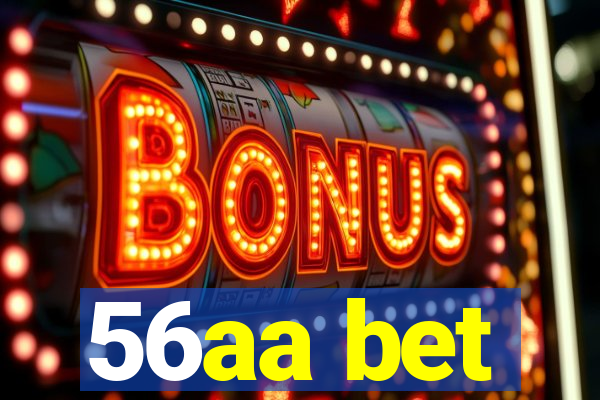 56aa bet